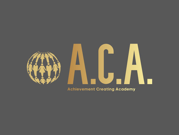 A.C.A. -- Achievement Creating Academy